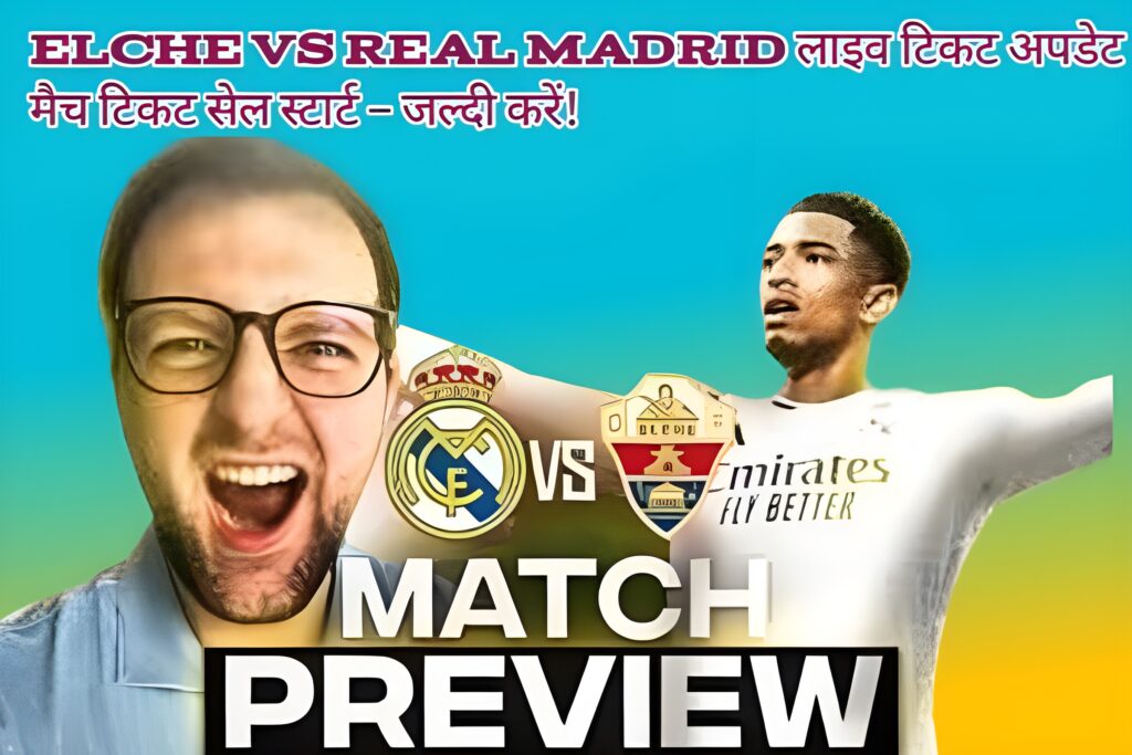 Elche vs real madrid tickets